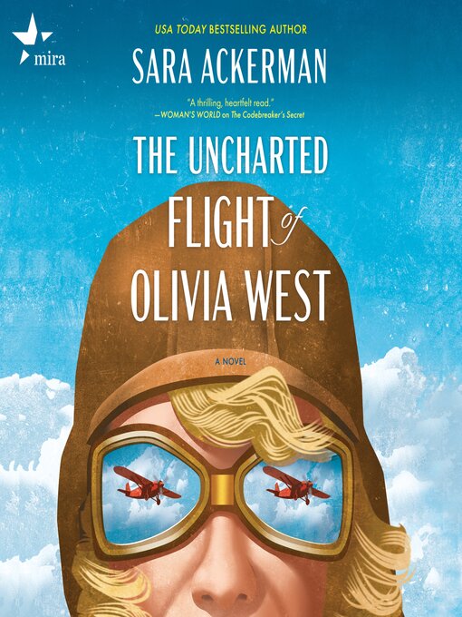 Title details for The Uncharted Flight of Olivia West by Sara Ackerman - Available